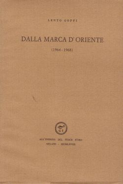 Dalla Marca d'Oriente (1964-1968). N. 24, Lento Goffi